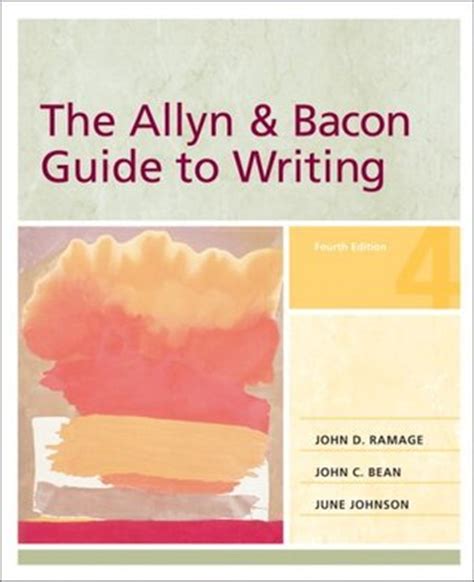 The Allyn and Bacon Guide to Writing .